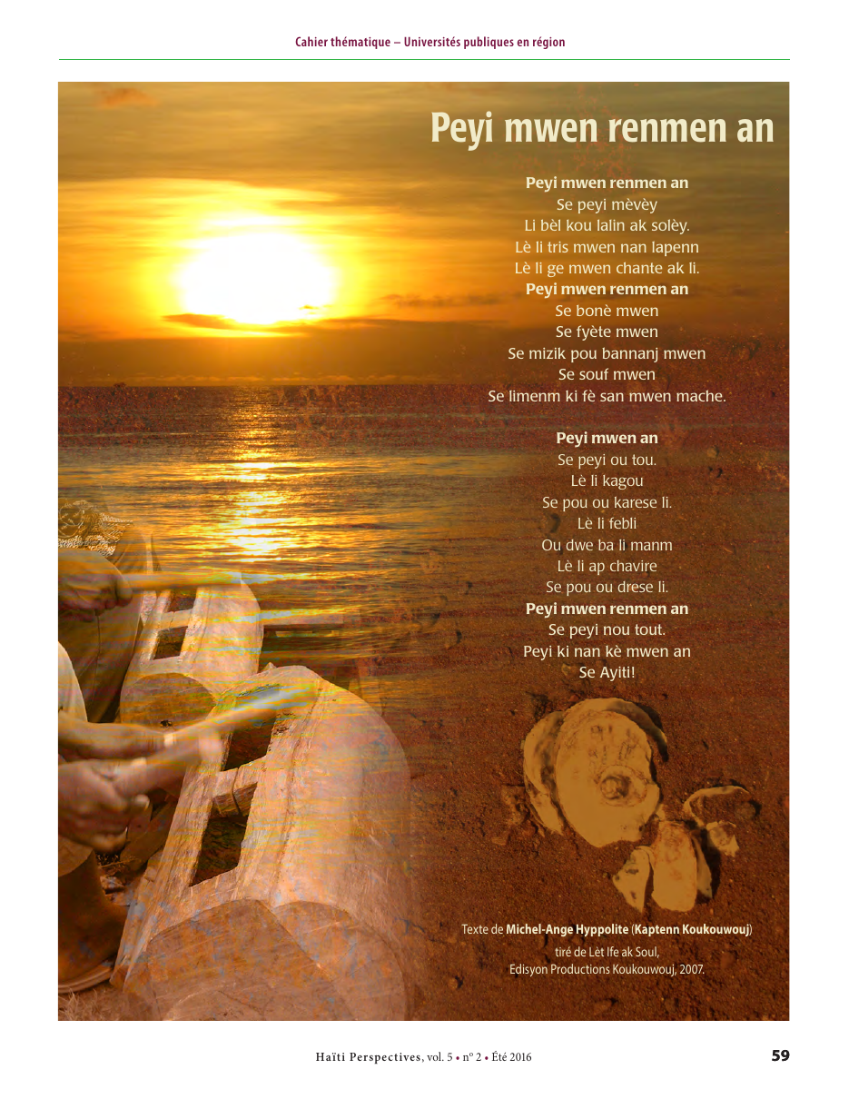 Première page — Peyi mwen Peyi mwen renmen an renmen an Peyi mwen renmen an Se peyi mèvèy Li bèl kou lalin ak solèy. Lè li tris mwen nan lapenn Lè li ge mwen chante ak li. Peyi mwen renmen an Se bonè mwen